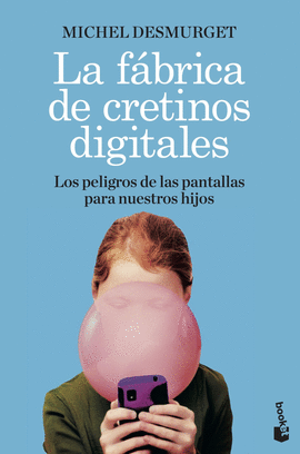 LA FBRICA DE CRETINOS DIGITALES -BOOKET