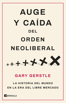 AUGE Y CADA DEL ORDEN NEOLIBERAL