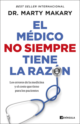 EL MDICO NO SIEMPRE TIENE LA RAZN