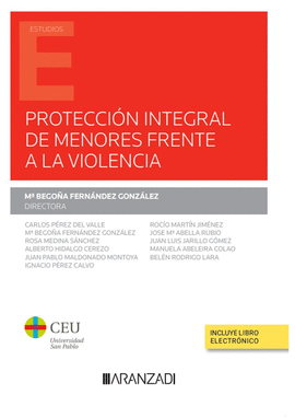 PROTECCIN INTEGRAL DE MENORES FRENTE A LA VIOLENCIA (PAPEL + E-BOOK)