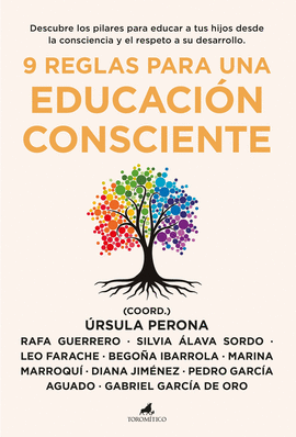 9 REGLAS PARA UNA EDUCACI�N CONSCIENTE