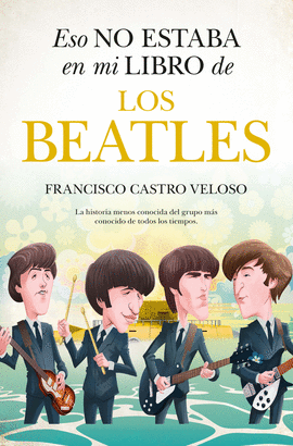 ESO NO ESTABA EN MI LIBRO DE LOS BEATLES (BOLSILLO)