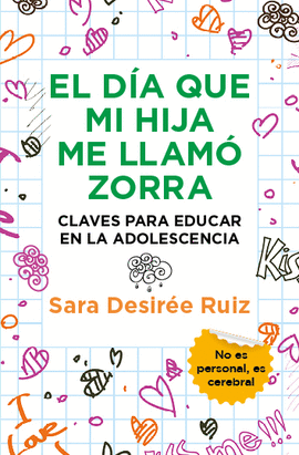 EL DA QUE MI HIJA ME LLAM ZORRA
