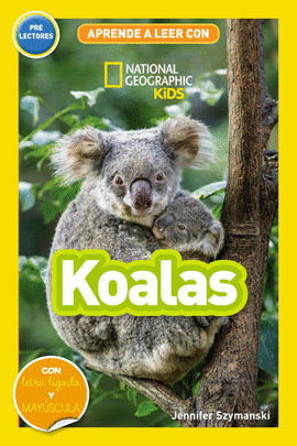 APRENDE A LEER CON NATIONAL GEOGRAPHIC PRELECTORES KOALAS