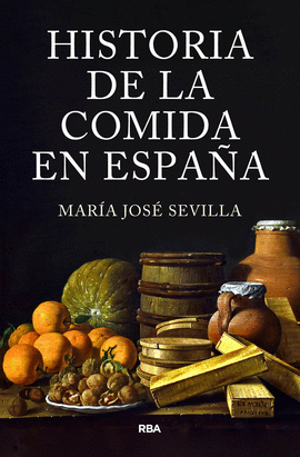 HISTORIA DE LA COMIDA EN ESPAA