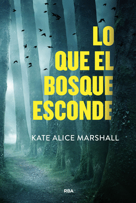 LO QUE EL BOSQUE ESCONDE