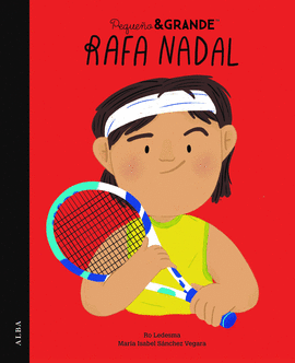 PEQUEO Y GRANDE RAFA NADAL