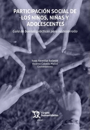 PARTICIPACIN SOCIAL DE LOS NIOS, NIAS Y ADOLESCENTES. GUA DE BUENAS PRCTICA