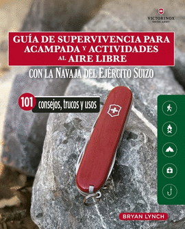 GUA DE SUPERVIVENCIA PARA ACAMPADA Y ACTIVIDADES AL AIRE LIBRE