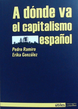 A DONDE VA EL CAPITALISMO ESPAOL
