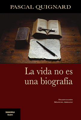 LA VIDA NO ES UNA BIOGRAFA