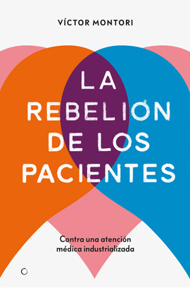 LA REBELIN DE LOS PACIENTES