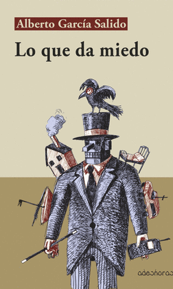 LO QUE DA MIEDO