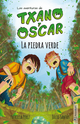 TXANO Y OSCAR - LA PIEDRA VERDE