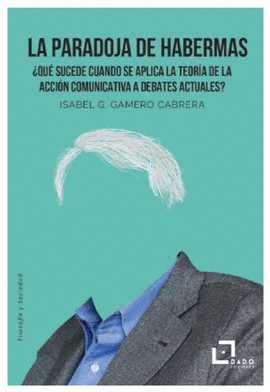 LA PARADOJA DE HABERMAS