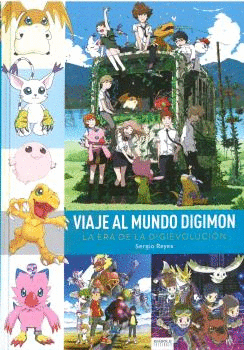 VIAJE AL MUNDO DIGIMN. LA ERA DE LA DIGIEVOLUCIN