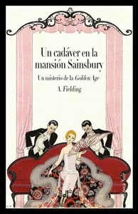 UN CADAVER EN LA MANSION SAINSBURY (EDICION ILUSTRADA)