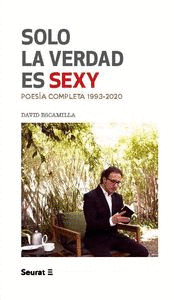 SOLO LA VERDAD ES SEXY