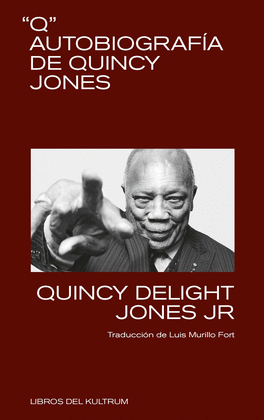 Q. AUTOBIOGRAFA DE QUINCY JONES