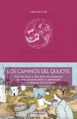 LOS CAMINOS DEL QUIJOTE