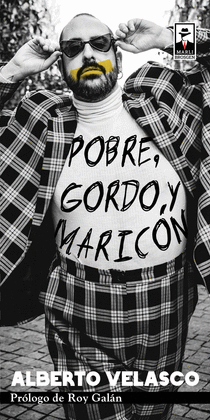 POBRE, GORDO Y MARICN