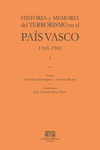 HISTORIA Y MEMORIA DEL TERRORISMO EN EL PAS VASCO