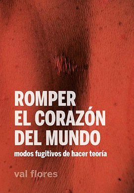 ROMPER EL CORAZN DEL MUNDO