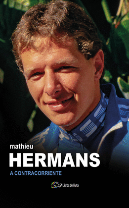 MATHIEU HERMANS. A CONTRACORRIENTE