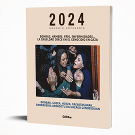 ANUARIO 2024 URTEKARIA - BOMBAS, HAMBRE, FRIO, ENF