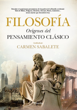 FILOSOFA. ORGENES DEL PENSAMIENTO CLSICO