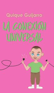 LA CONEXIN UNIVERSAL