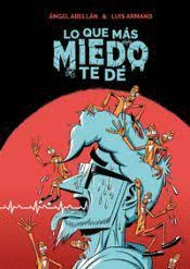 LO QUE M�S MIEDO TE D�
