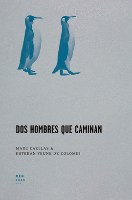 DOS HOMBRES QUE CAMINAN