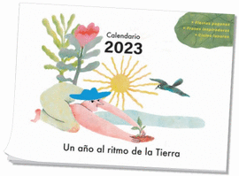 CALENDARIO DE PARED 2023 - UN AO AL RITMO DE LA TIERRA