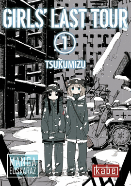 GIRL'S LAST TOUR (EUSKARAZ)