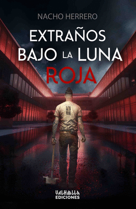 EXTRA�OS BAJO LA LUNA ROJA
