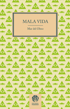 MALA VIDA