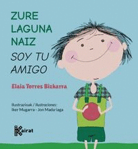 ZURE LAGUNA NAIZ = SOY TU AMIGO