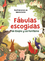 FBULAS ESCOGIDAS DE ESOPO Y LA FONTAINE