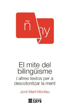 MITE DEL BILINGISME, EL