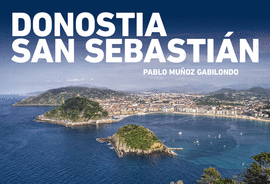 DONOSTIA-SAN SEBASTIAN, UNA NUEVA MIRADA