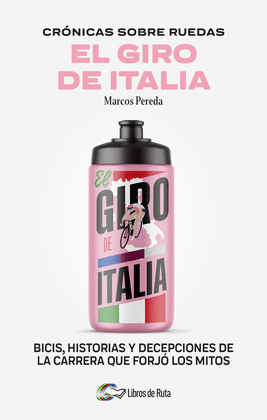CRNICAS SOBRE RUEDAS. EL GIRO DE ITALIA