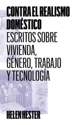 CONTRA EL REALISMO DOMSTICO