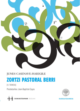 JUNES CASENAVE-HARIGILE - ZORTZI PASTORAL BERRI -