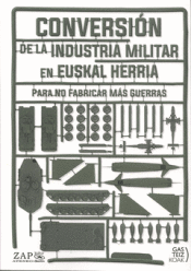 CONVERSIN DE LA INDUSTRIA MILITAR EN EUSKAL HERRIA