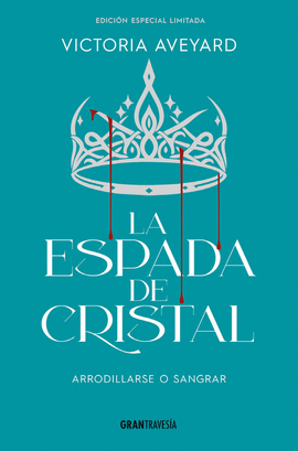 ESPADA DE CRISTAL . EDICION ESPECIAL LIMITADA