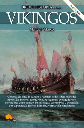 BREVE HISTORIA DE LOS VIKINGOS EN COLOR