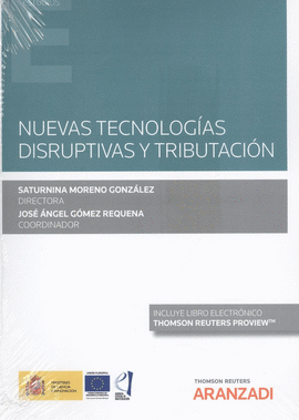 NUEVAS TECNOLOGAS DISRUPTIVAS Y TRIBUTACIN (PAPEL + E-BOOK)