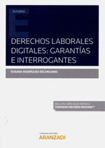 DERECHOS LABORALES DIGITALES: GARANTIAS E INTERROGANTES