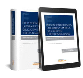 PREVENCIN DE RIESGOS LABORALES Y EMPRESA: OBLIGACIONES Y RESPONSABILIDADES.